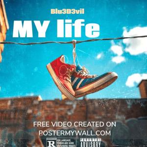 My life (Explicit)