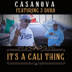 It's a Cali Thing (feat. J Dubb)