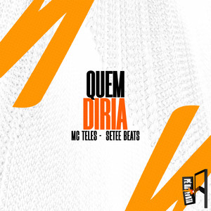 Quem Diria