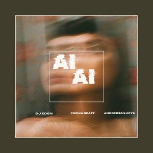 AI AI (feat. Andrédson keys)