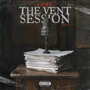 The Vent Session (Explicit)