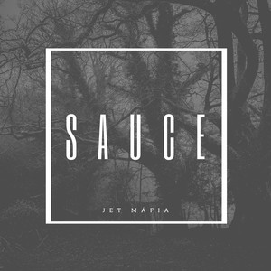 Sauce (Explicit)