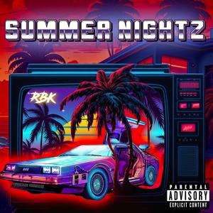 SUMMER NIGHTZ (feat. ADfromDaBity & Rose Hills) [Explicit]