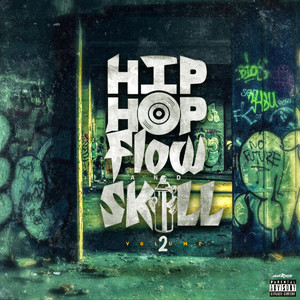 Hip Hop Flow and Skill (Vol.2)