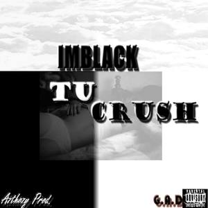 Tu Crush (Explicit)