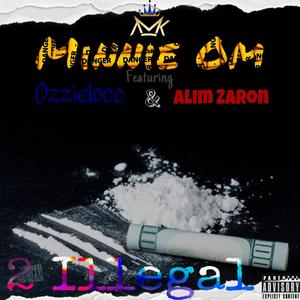 Illegal (feat. Alim Zaron) (Remix|Explicit)