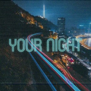 Your night