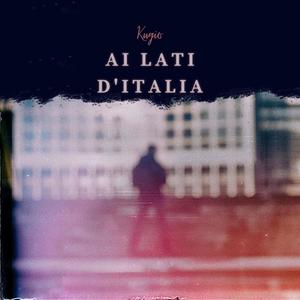 Ai lati d'Italia (Explicit)