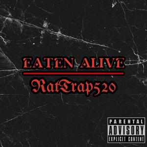 Eaten Alive (Explicit)