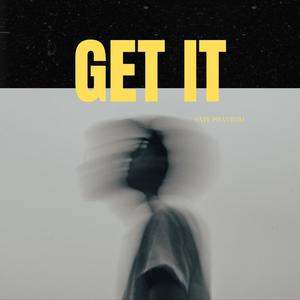 GET IT (Explicit)