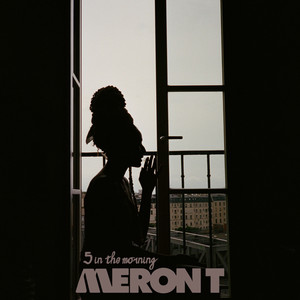 5 in the morning (Explicit)