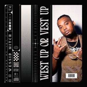 West up or Vest up (Explicit)