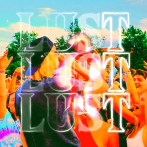 Lust (feat. Crash_G) [Explicit]