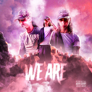 We Are (Explicit)