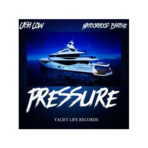 PRESSURE(feat. Nayborhood Barbie) (Explicit)