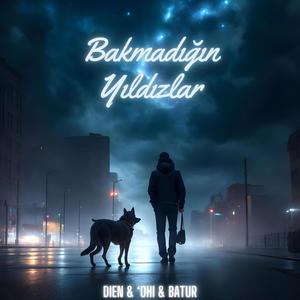 Bakmadığın Yıldızlar (feat. 'Ohi & Batur) (Explicit)