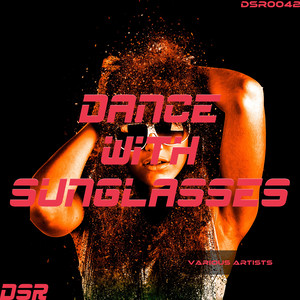 Dance with Sunglasses