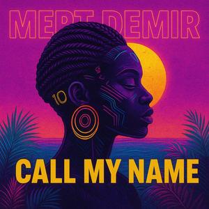 Call My Name
