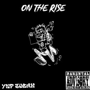 On The Rise (Explicit)