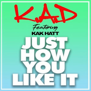 Just How You Like It (Main Houdini Edit|Explicit)