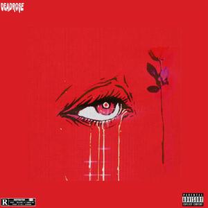 Dead Rose (Explicit)