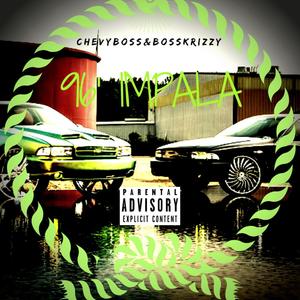 96 Impala (feat. Boss Krizzy) [Explicit]