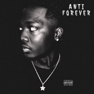 ANTI FOREVER (Explicit)