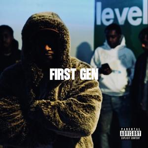First Gen (Explicit)