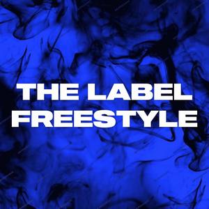 THE LABEL FREESTYLE (feat. T MONEY, NADSS, C BREADY, K.ANNMARIE & ZARIA) [Explicit]