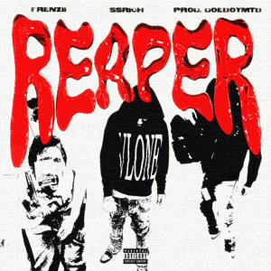 Reaper (Explicit)