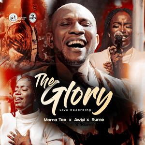 The Glory (feat. Awipi & Rume) (Live)