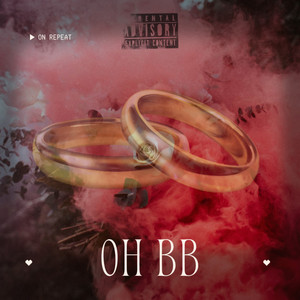 Oh Bb (Explicit)