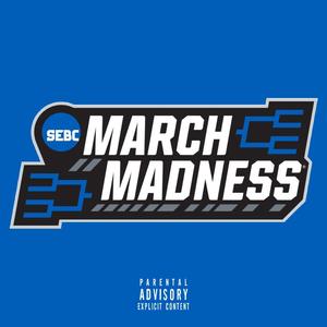 March Madness (Explicit)