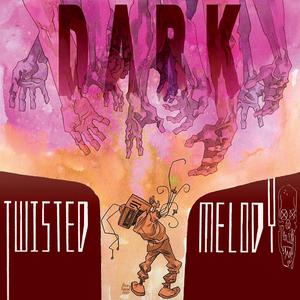 Dark Twisted Melody (feat. Speeks Geak) [Explicit]