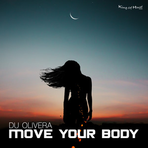 Move Your Body (Stream Mix)