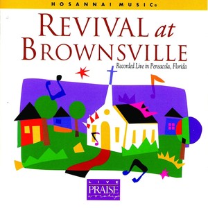 Revival At Brownsville (Recorded Live In Pensacola; Florida) (Live)