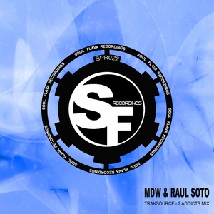Traksource (2 Addicts Mix)