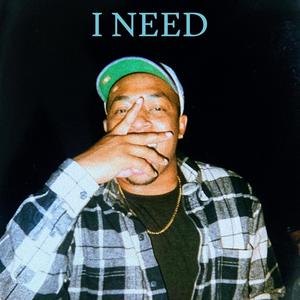 i need (Explicit)