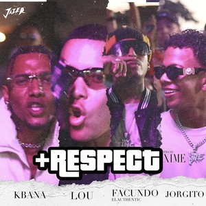 +Respect (Explicit)