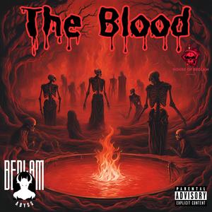 The Blood (Explicit)