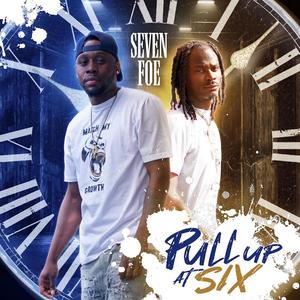 Pull Up At Six (Explicit)