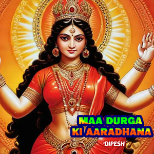 Maa Durga Ki Aaradhana