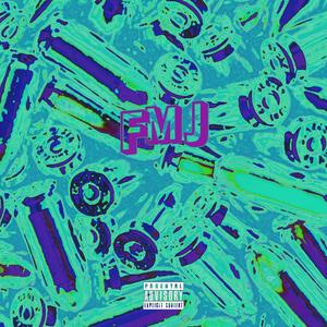 F M J (feat. Retroboy & K el Randagio) (Explicit)
