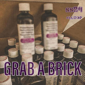Grab A Brick (Explicit)