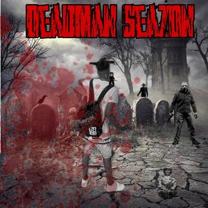 Deadman Seazon (Explicit)