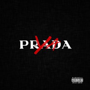 Prada Ya (Explicit)