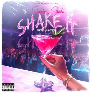 SHAKE IT (Birthday Anthem) (Explicit)