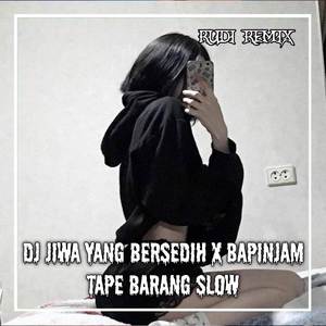 Dj Jiwa Yang Bersedih x Bapinjam Tape Barang Slow Style Maman Fvndy Viral Tiktok