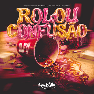 Rolou Confusão (Explicit)