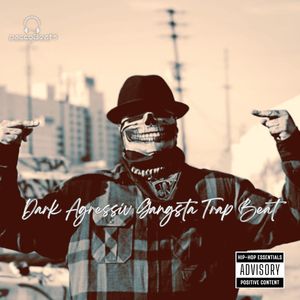 Dark Agressiv Gangsta Trap Beat